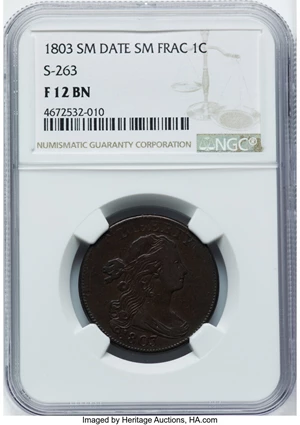 image for: 1803 1C Small Date, Small Fraction, S-263, B-22, R.3, Fine 12 NGC. NGC Census: (3/6)....