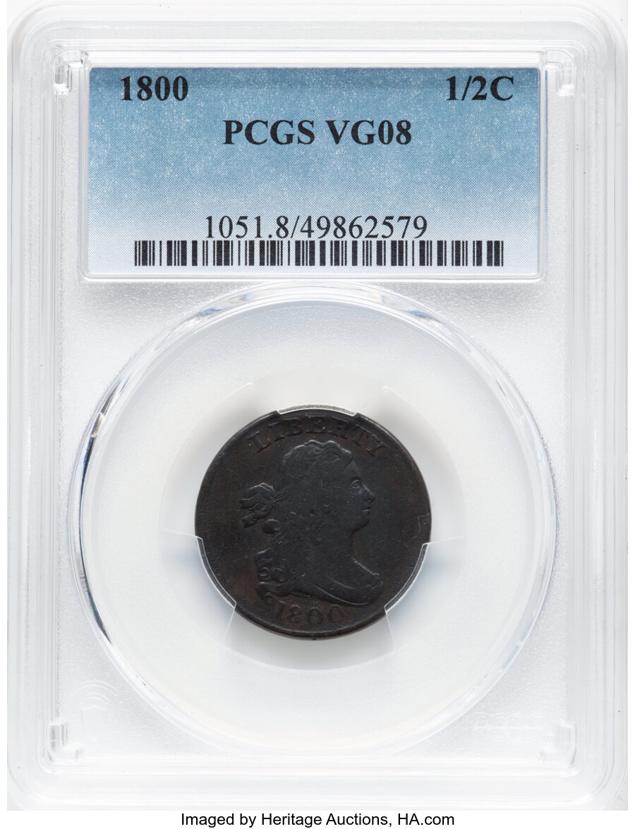 image for: 1800 1/2 C C-1, B-1, R.1, VG8 PCGS. PCGS Population: (0/24).  Mintage 202,908....