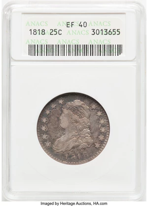 image for: 1818 25C B-10, R.3, XF40 ANACS. Mintage 361,174....