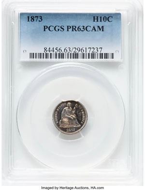image for: 1873 H10C PR63 Cameo PCGS. PCGS Population: (8/44). ...