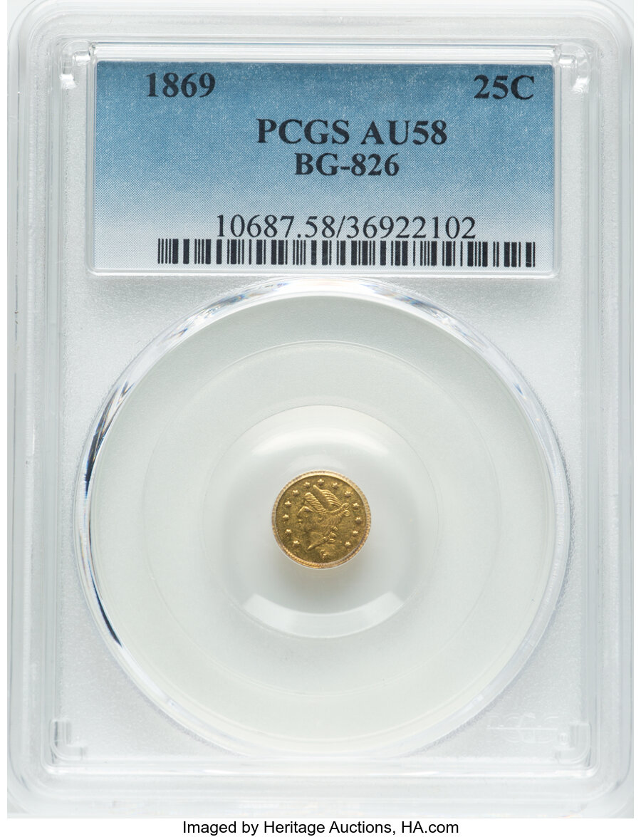 image for: 1869 25C Liberty Round 25 Cents, BG-826, R.4, AU58 PCGS. PCGS Population: (15/52).  ...