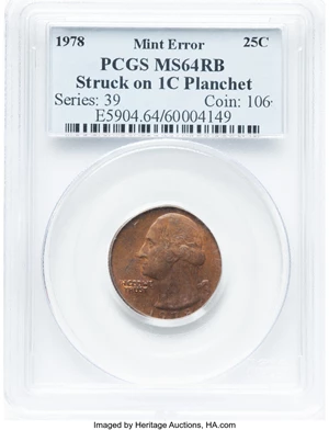 image for: 1978 25C Washington Quarter -- Struck on 1C Planchet -- MS64 PCGS. PCGS Population: (56/457). Mintage 521,452,000....