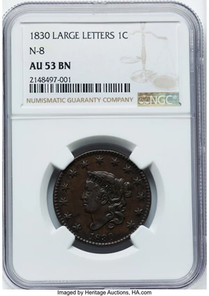 image for: 1830 1C Large Letters, N-8, R.1, AU53 NGC. NGC Census: (2/12). Mintage 1,711,500....