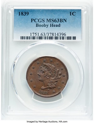 image for: 1839 1C Booby Head, N-7, R.2, MS63 Brown PCGS. Mintage 3,128,661....