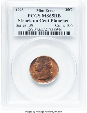 image for: 1978 25C Washington Quarter -- Struck on Cent Planchet -- MS65 PCGS. Mintage 521,452,000....