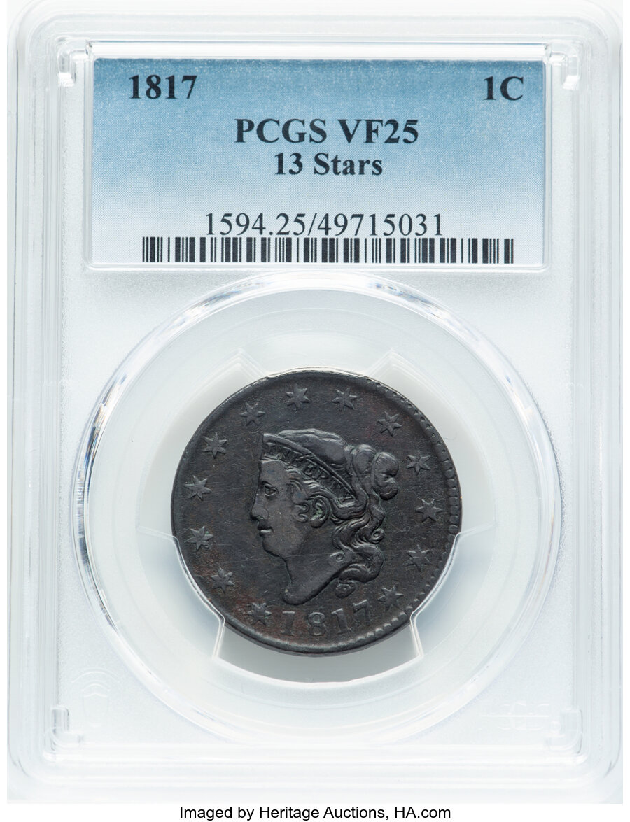 image for: 1817 1C 13 Stars, N-10, R.1, VF25 PCGS. Mintage 3,948,400....
