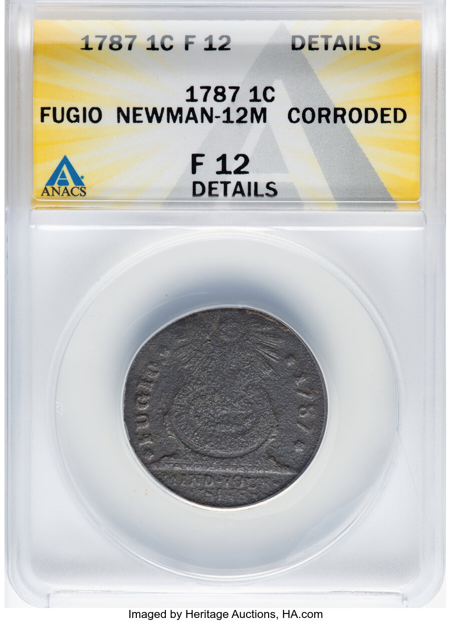 image for: 1787 1C Fugio Cent, STATES UNITED, 4 Cinquefoils, Pointed Rays, N. 12-M, W-6800, R.3  -- Corroded -- ANACS Details. Fine ...