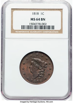 image for: 1818 1C N-10, R.1, MS64 Brown NGC. NGC Census: (10/2). Mintage 3,167,000....