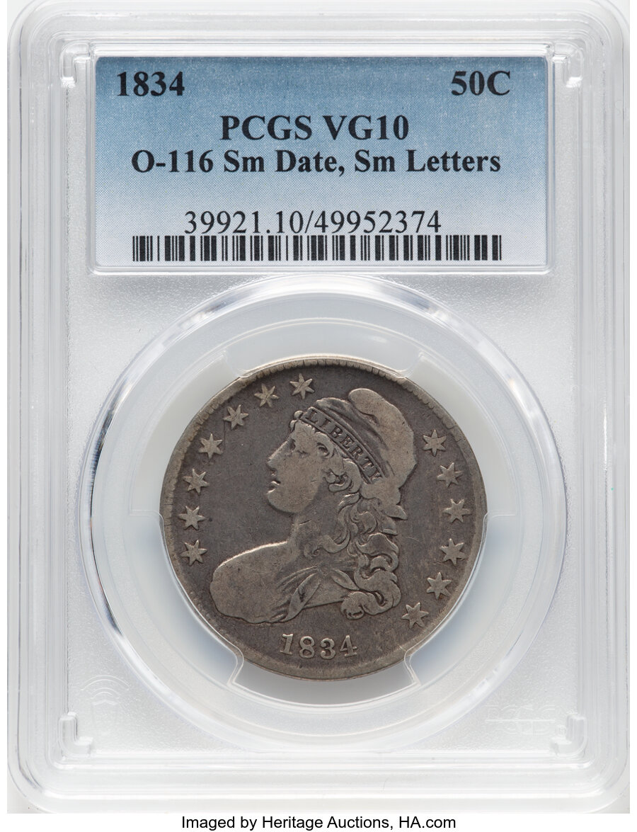 image for: 1834 50C Small Date, Small Letters, O-116, R.1, VG10 PCGS. PCGS Population: (1/38)....