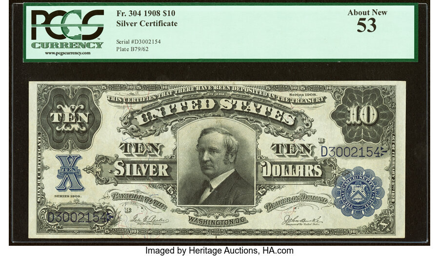 image for: Fr. 304 $10 1908 Silver Certificate PCGS About New 53....