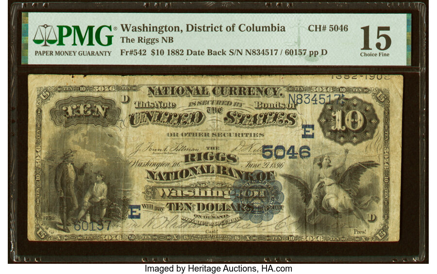 image for: Washington, DC - $10 1882 Date Back Fr. 542 The Riggs National Bank Ch. # (E)5046 PMG Choice Fine 15....