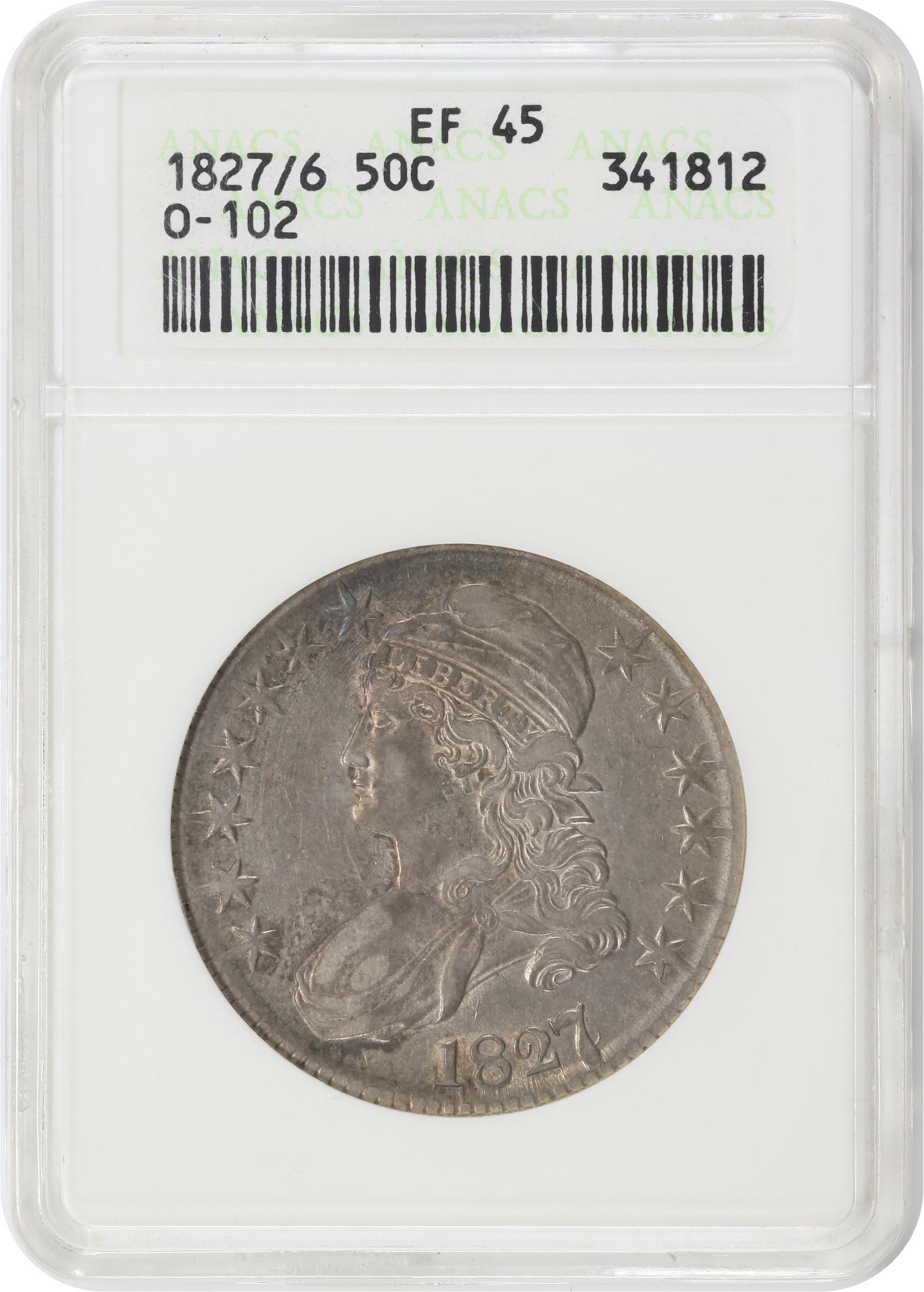 image for: 1827/6 Capped Bust Half Dollar. O-102. Rarity-1. EF-45 (ANACS). OH.