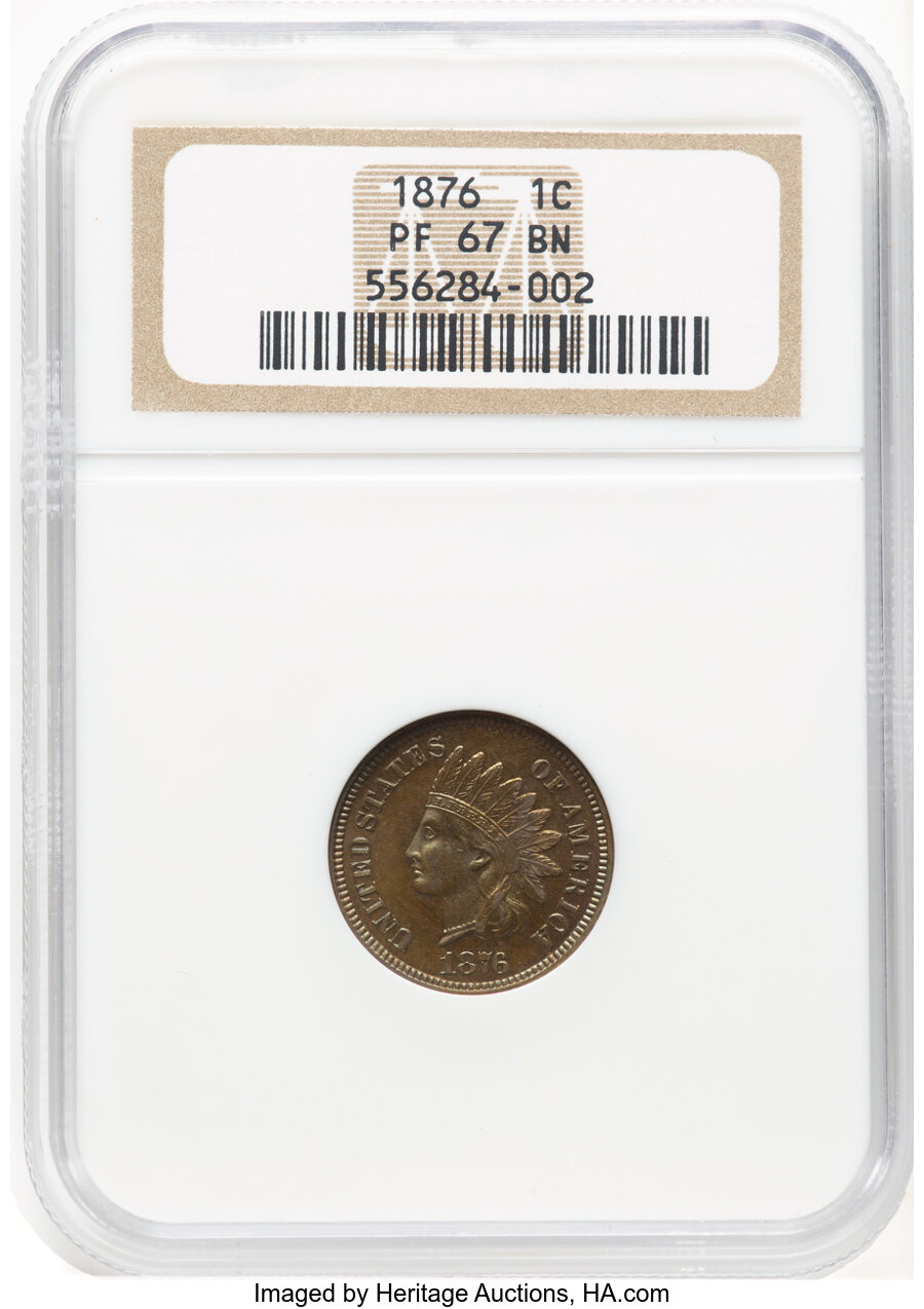 image for: 1876 1C PR67 Brown NGC. NGC Census: (3/0).  Mintage 1,150. ...