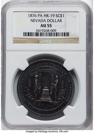 image for: 1876 Centennial Exposition, Nevada Dollar, Silver, HK-19, Julian-CM-36a, Abler-70, SH 2-2 S, R.5, AU55 NGC. NGC Census: (5/6...