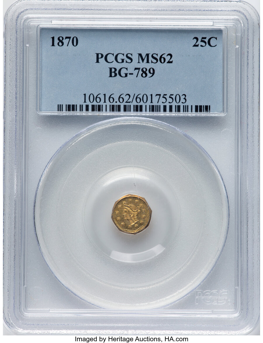 image for: 1870 25C Goofy Head Octagonal 25 Cents, BG-789, R.4, MS62 PCGS. PCGS Population: (33/35).  ...