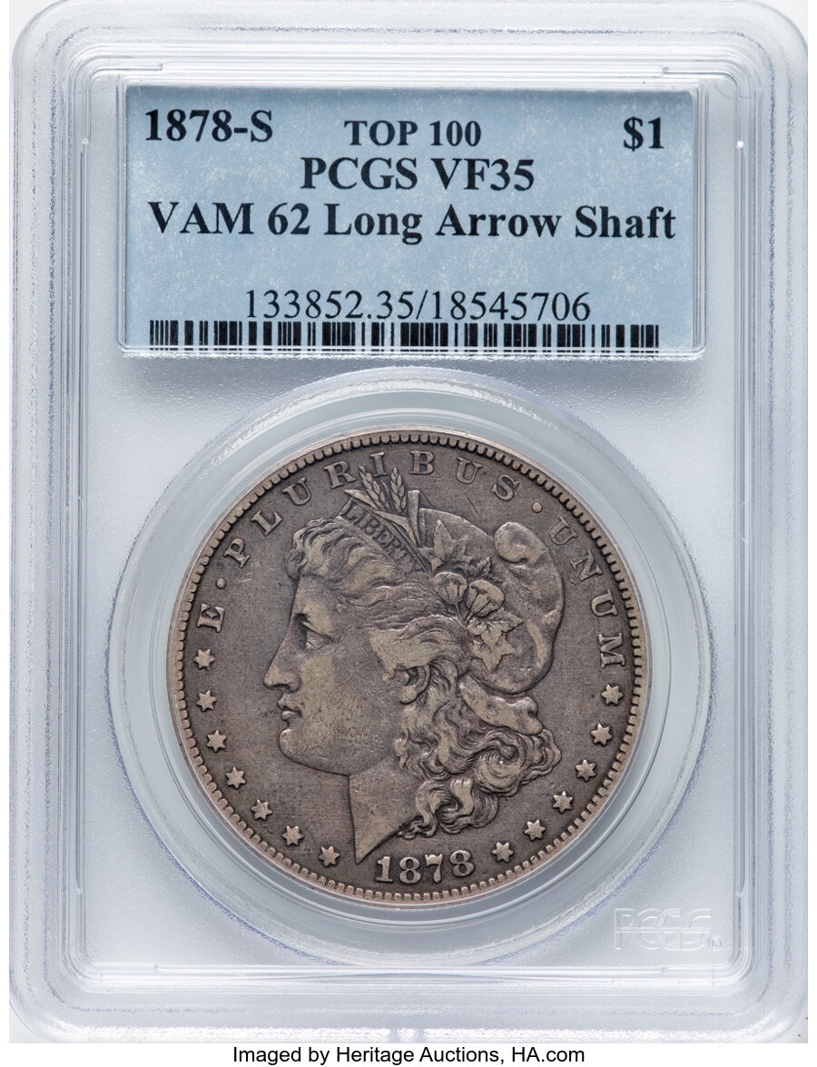 image for: 1878-S $1 Long Arrow Shaft, VAM-62, VF35 PCGS. A top 100 Variety. PCGS Population: (3/9)....