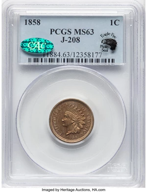 image for: 1858 P1C Indian Cent, Judd-208, Pollock-259, Snow-PT28, R.3, MS63 PCGS. CAC. Eagle Eye Photo Seal. PCGS Population: (20/21)...