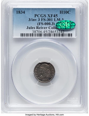 image for: 1834 H10C 3 Over Inverted 3, V-2, LM-3, FS-301, R.3, XF45 PCGS. CAC. Ex: Jules Reiver Collection. (FS-000.3). CDN: $280 Whs...