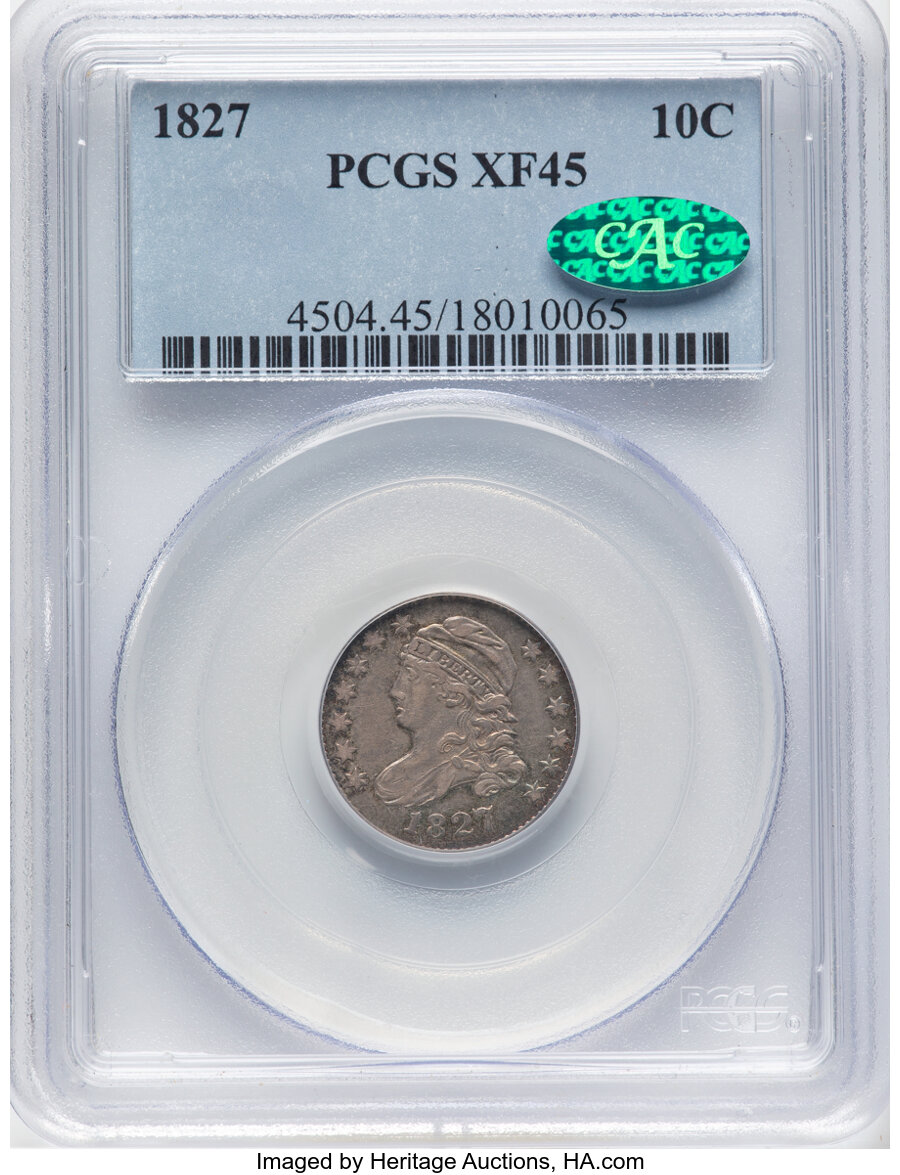 image for: 1827 10C Pointed Top 1, JR-6, R.2, XF45 PCGS. CAC. Mintage 1,300,000....