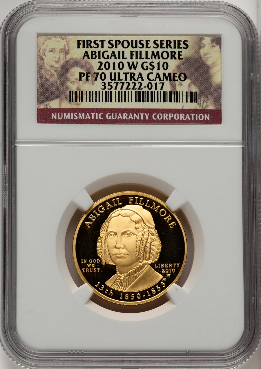image for: 2010-W $10 Abigail Fillmore Half-Ounce Gold Ten Dollar PR70 Ultra Cameo NGC.  Ex: First Spouse Series....