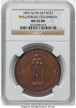 image for: 1892 Phillipsburg, NJ, Columbian, Bronze, Eglit-309A, HK-627, R.5, MS62 Brown NGC. NGC Census: (8/30).From The Flat Wa...