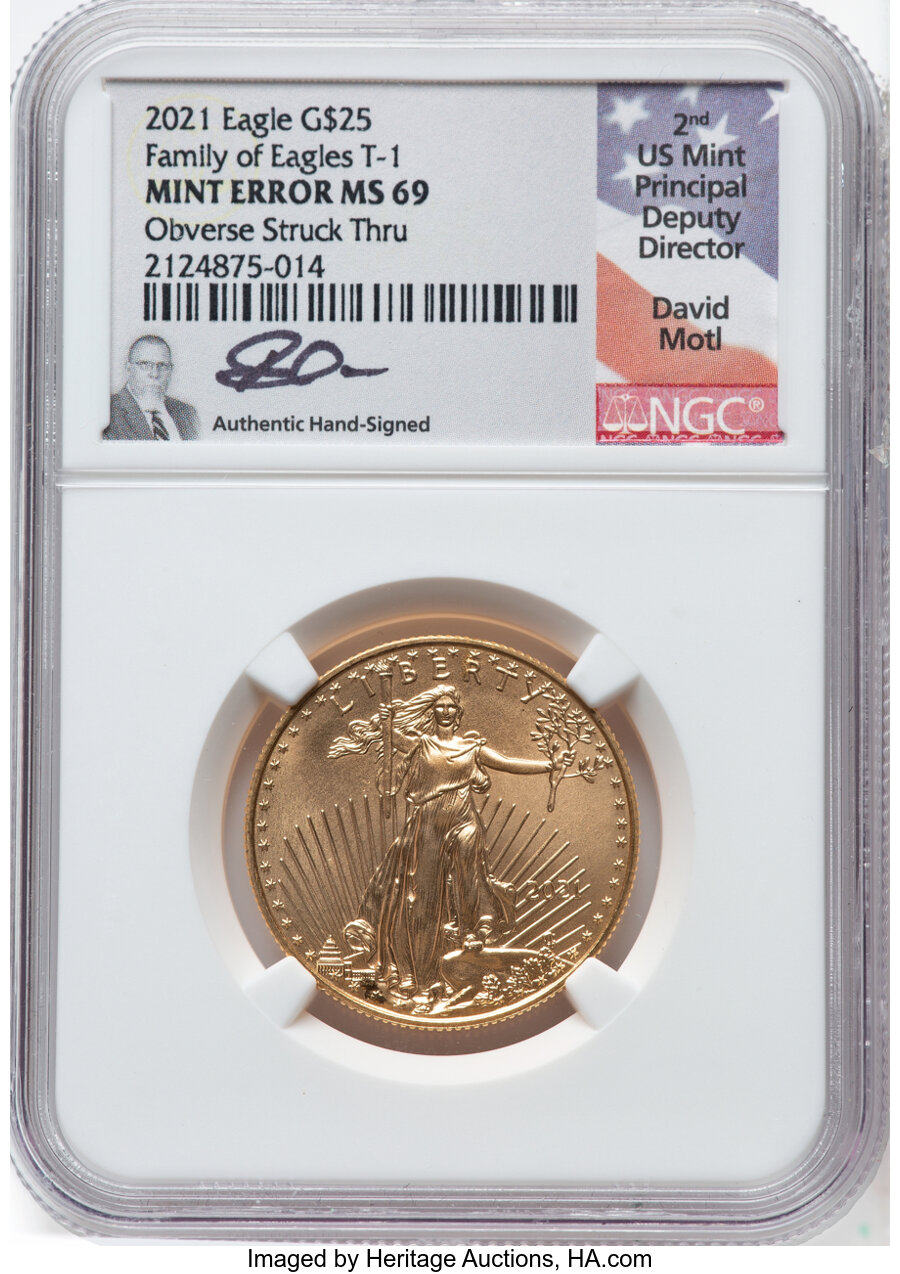 image for: 2021 $25 Half-Ounce Gold Eagle, Type One Family of Eagles --Obverse Struck Through -- MS69 NGC. Hand-signed, David Moti. NG...