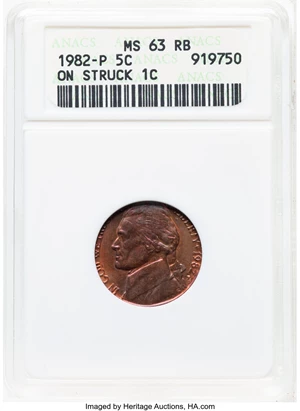image for: 1982-P 5C Jefferson Nickel -- Struck on 1C Planchet -- MS63 Red and Brown ANACS. Mintage 292,355,000. Housed in a small-siz...