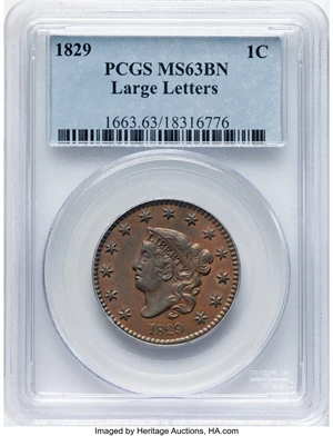 image for: 1829 1C Large Letters, N-2, R.2, MS63 Brown PCGS. PCGS Population: (8/6). Mintage 1,414,500....