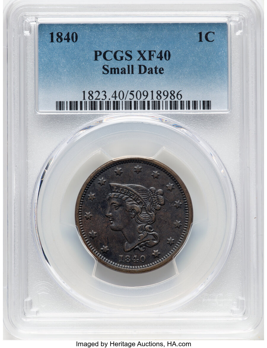 image for: 1840 1C Small Date, N-12, N-13, R.1, XF40 PCGS. PCGS Population: (21/85)....