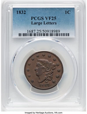 image for: 1832 1C Large Letters, N-3, R.1, VF25 PCGS. PCGS Population: (5/164). Mintage 2,362,000....