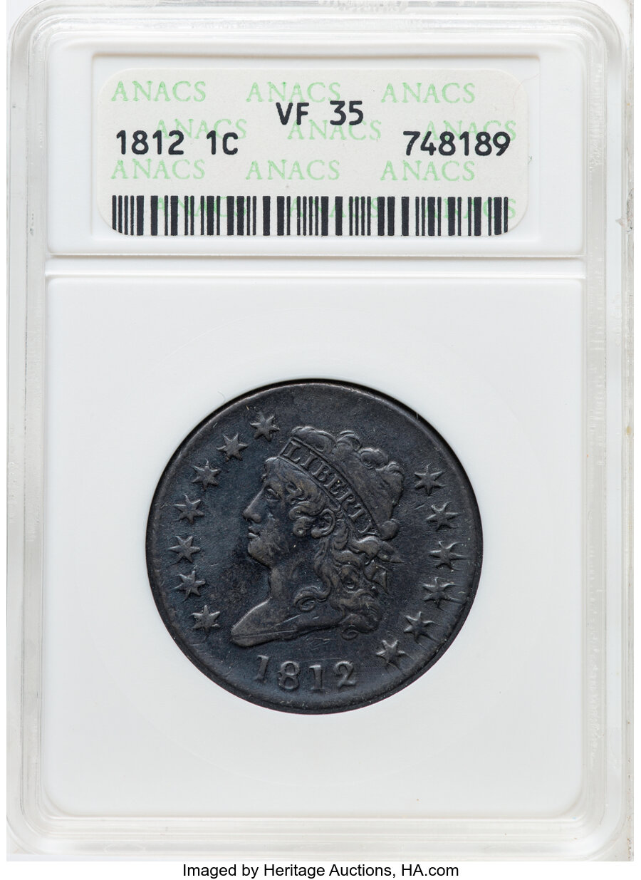 image for: 1812 1C Large Date, S-289, B-4, R.1, VF35 ANACS. Housed in a small-sized holder. Mintage 1,075,500....