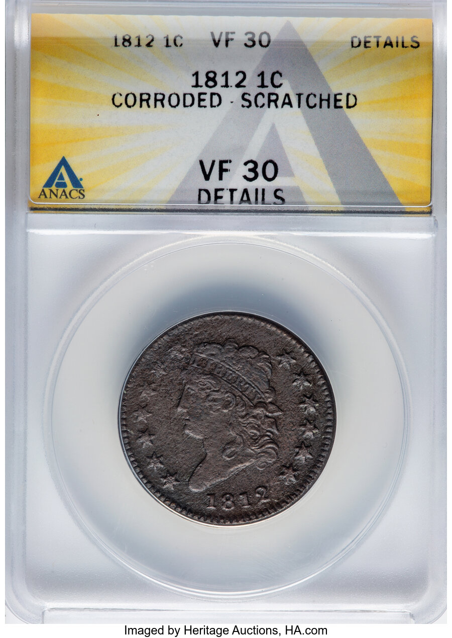 image for: 1812 1C S-290, B-2, R.1 -- Corroded, Scratched -- ANACS Details. VF30....