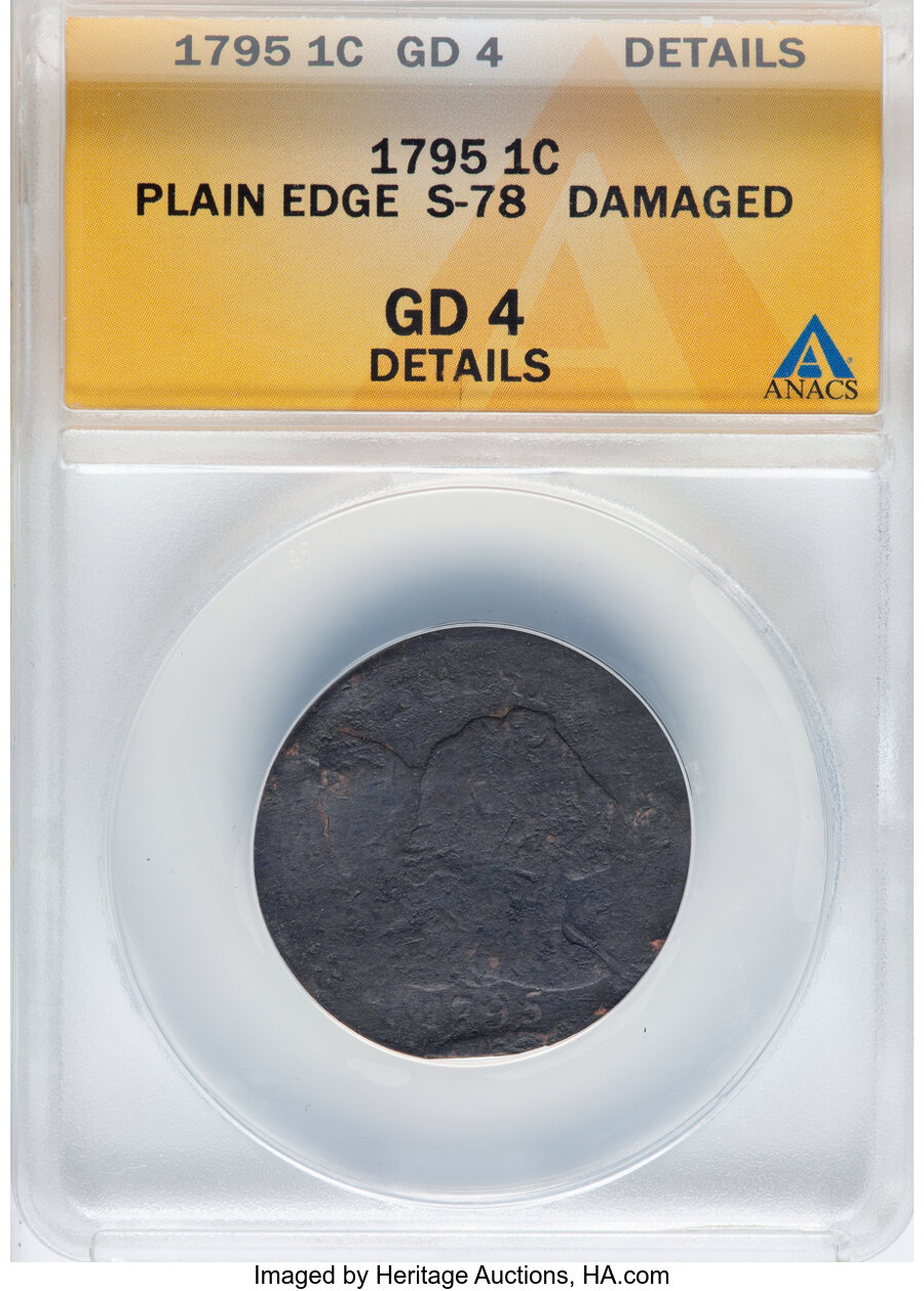 image for: 1795 1C Plain Edge, S-78, B-8, R.1 -- Damaged -- ANACS Details. Good 4.  Mintage 501,500....