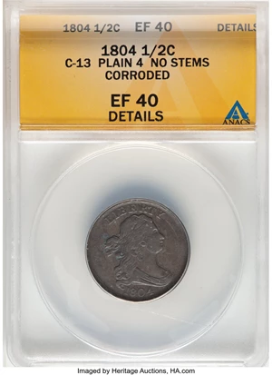 image for: 1804 1/2 C Plain 4, No Stems, C-13, B-10, R.1 -- Corroded -- ANACS Details. XF40. Mintage 1,055,312....