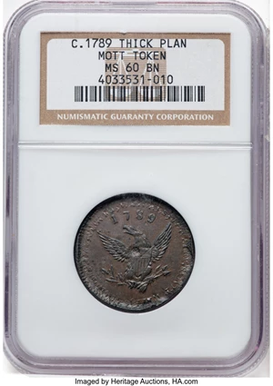 image for: C. 1789 Mott Token, Thick Planchet, Plain Edge, Breen-1020, Rulau-E-NY-610, MS60 Brown NGC....