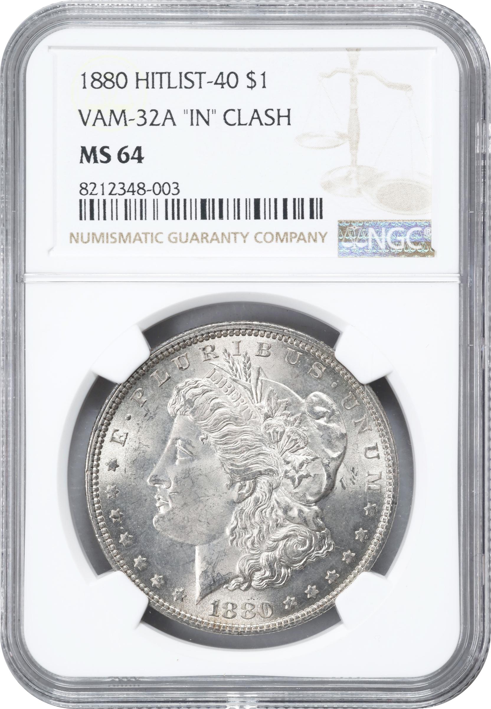 image for: 1880 Morgan Silver Dollar. VAM-32A. Hit List 40. Clashed IN. MS-64 (NGC).