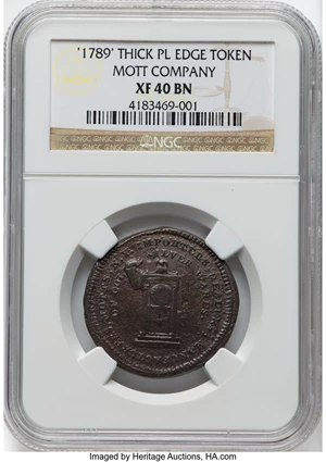 image for: '1789' Mott Company Token, Thick Planchet, Plain Edge, Breen-1020, Rulau-E-NY-610, XF40 Brown NGC.From The Flat Wallet...