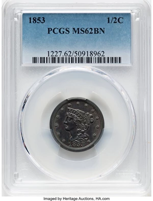 image for: 1853 1/2 C C-1, B-1, R.1, MS62 Brown PCGS. Mintage 129,694....