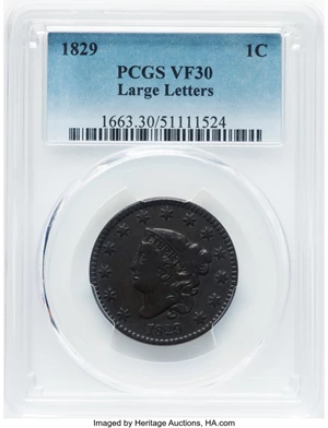 image for: 1829 1C Large Letters, N-2, R.2, VF30 PCGS. PCGS Population: (22/113). Mintage 1,414,500....