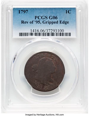 image for: 1797 1C Reverse of 1795, Gripped Edge, S-120b, B-2b, R.2, Good 6 PCGS. PCGS Population: (4/37). Mintage 897,510....