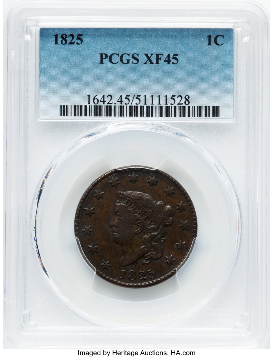 image for: 1825 1C N-8, R.3, XF45 PCGS. PCGS Population: (22/94).  Mintage 1,461,100....