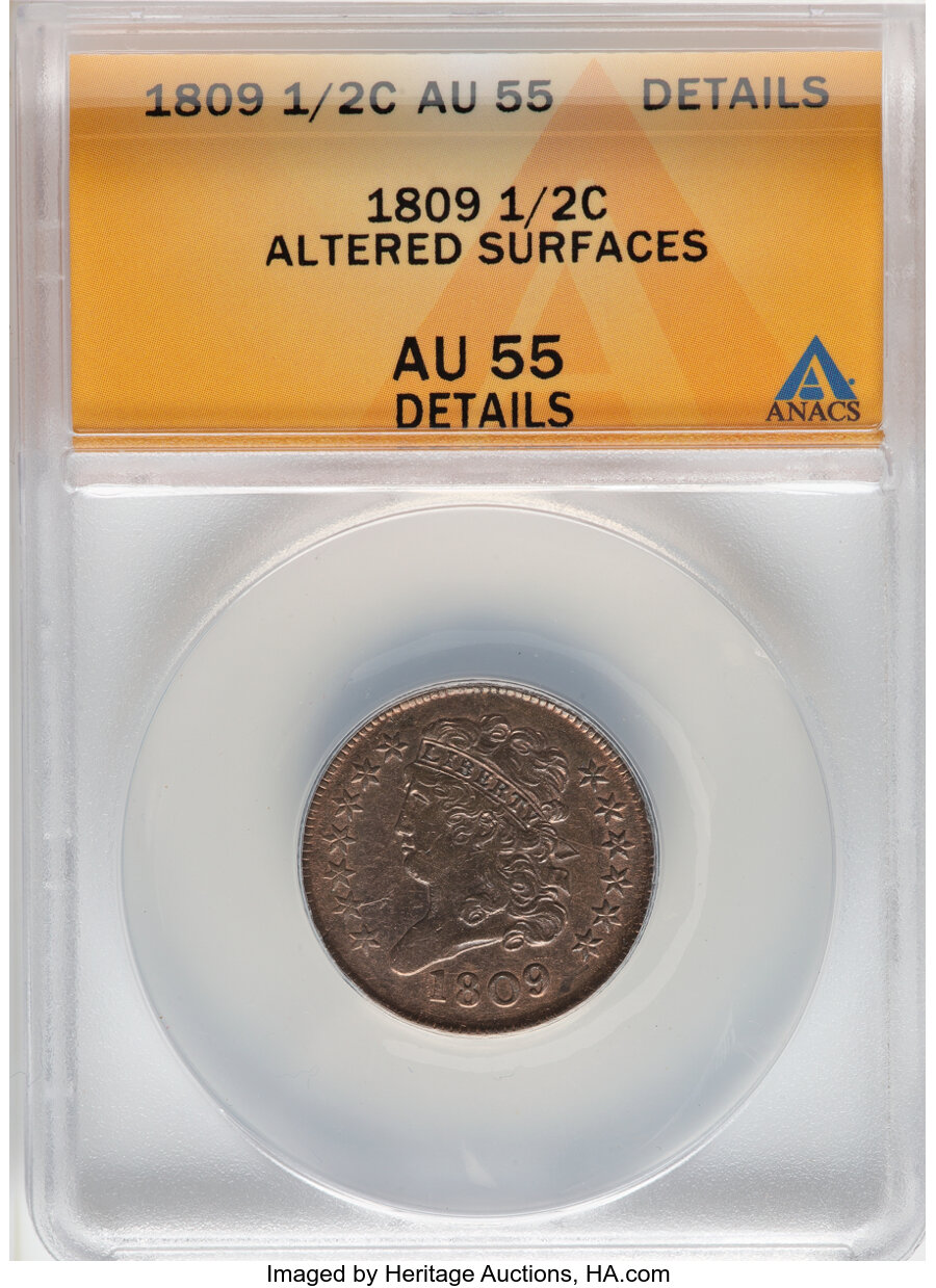 image for: 1809 1/2 C C-6, B-6, R.1 -- Altered Surfaces -- ANACS Details. AU55.  Mintage 1,154,572....