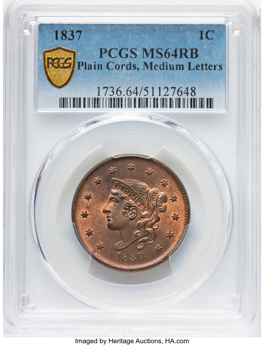 image for: 1837 1C Plain Cords, Medium Letters, N-7, N-8, R.1, MS64 Red and Brown PCGS. PCGS Population: (6/14 and 0/2+)....