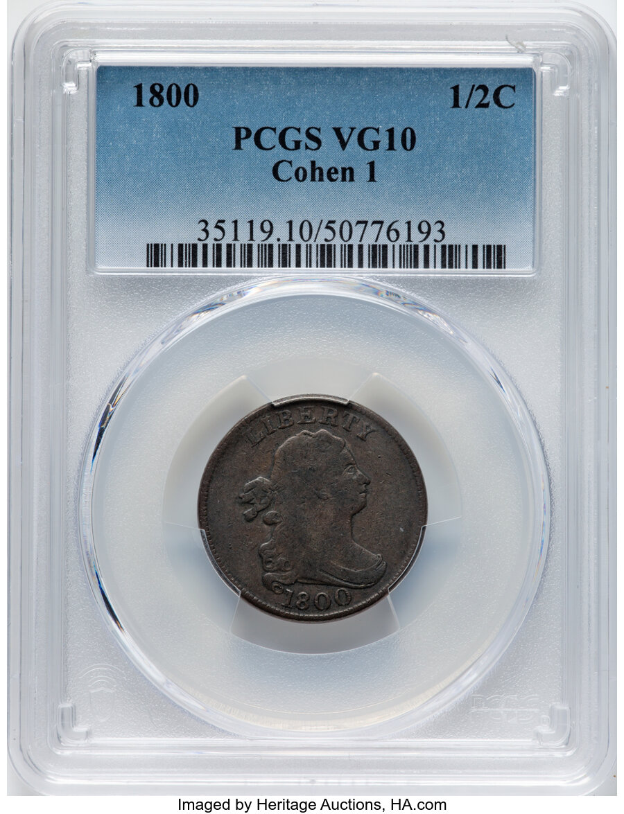 image for: 1800 1/2 C C-1, B-1, R.1, VG10 PCGS. PCGS Population: (1/24). Mintage 202,908....
