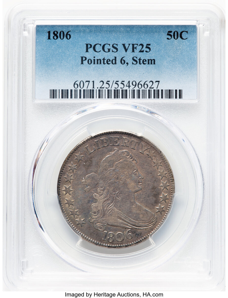 image for: 1806 50C Pointed 6, Stem, O-118a, T-24, R.3, VF25 PCGS.  Mintage 839,576....