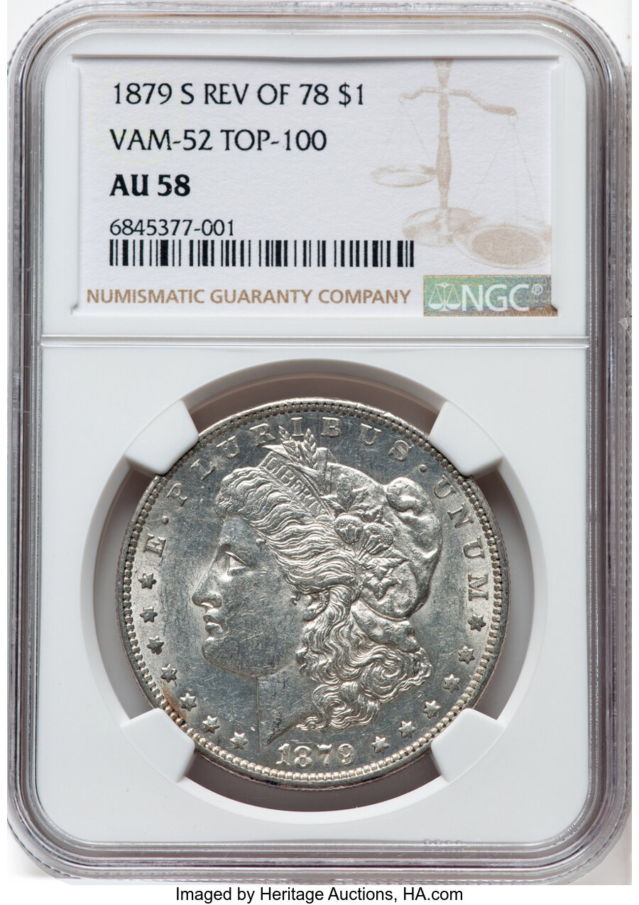 image for: 1879-S $1 Reverse of 1878, VAM-52, AU58 NGC. A Top 100 Variety. NGC Census: (8/26)....