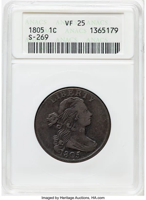 image for: 1805 1C S-269, B-3, R.1, VF25 ANACS. Housed in a small-sized holder. Mintage 941,116....