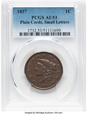 image for: 1837 1C Plain Cords, Small Letters, N-5, R.2, AU53 PCGS. PCGS Population: (7/47)....