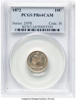image for: 1872 10C PR64 Cameo PCGS. PCGS Population: (15/17). Mintage 950. ...