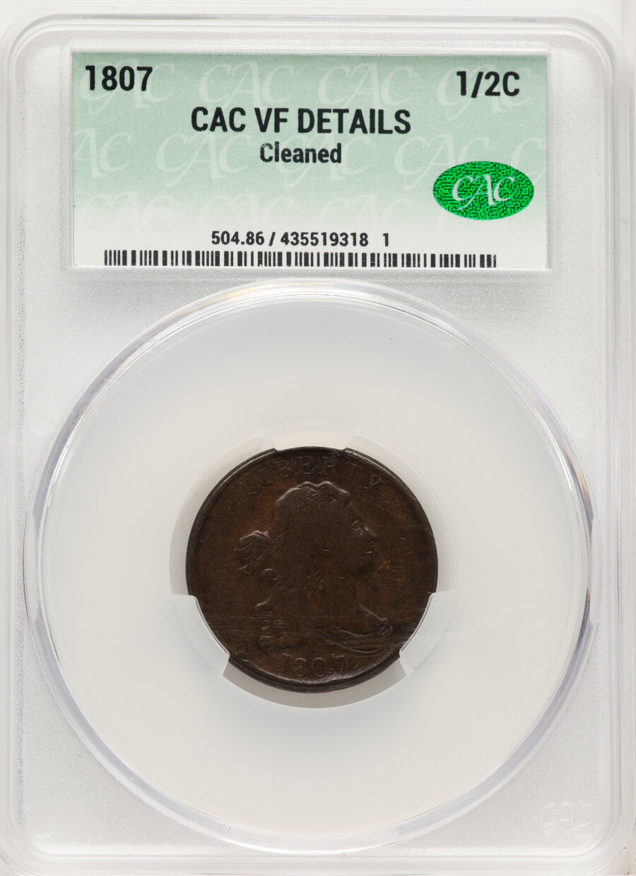 1807 1/2 C C-1, B-1, R.1 -- Cleaned -- CACG Details. VF. Mintage 476,000....